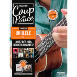 COUP DE POUCE SONGBOOK UKULELE VOL 1