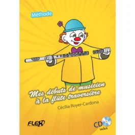 MES DEBUTS DE MUSICIENS A LA FLUTE TRAVERSIERE