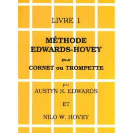 METHODE EDWARS HOVEY TROMPETTE/CORNET VOL 1